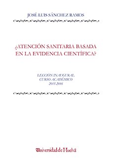 ATENCION SANITARIA BASADA EN LA EVIDENCIA CIENTIFICA?