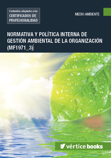 NORMATIVA Y POLITICA INTERNA DE GESTION AMBIENTAL DE LA ORGA
