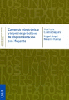 COMERCIO ELECTRONICO Y ASPECTOS PRACTICOS DE IMPLEMENTACION