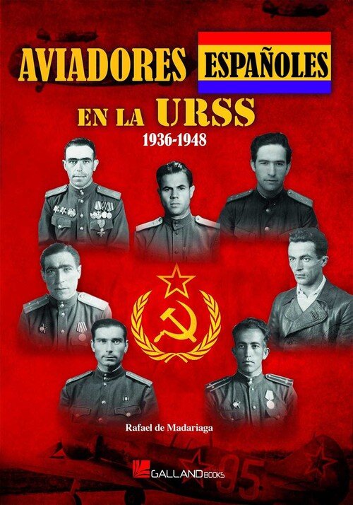 AVIADORES ESPAOLES EN LA URSS. 1936-1948