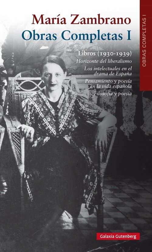MARIA ZAMBRANO OBRAS COMPLETAS VOLUMEN I 1930 1939