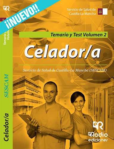 CELADOR/A DEL SESCAM, TEMARIO Y TEST, VOLUMEN 2