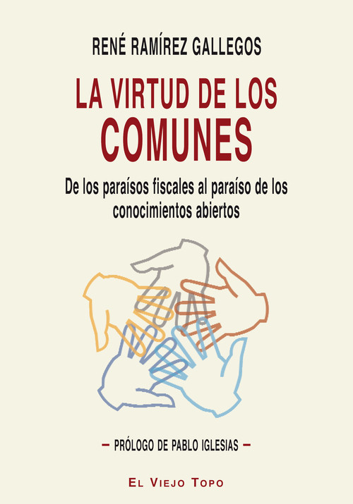 VIRTUD DE LOS COMUNES,LA-DE LOS PARAISOS FISCALES AL PARAIS