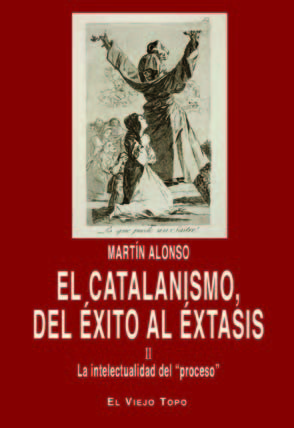 CATALANISMO DEL EXITO AL EXTASIS III, EL