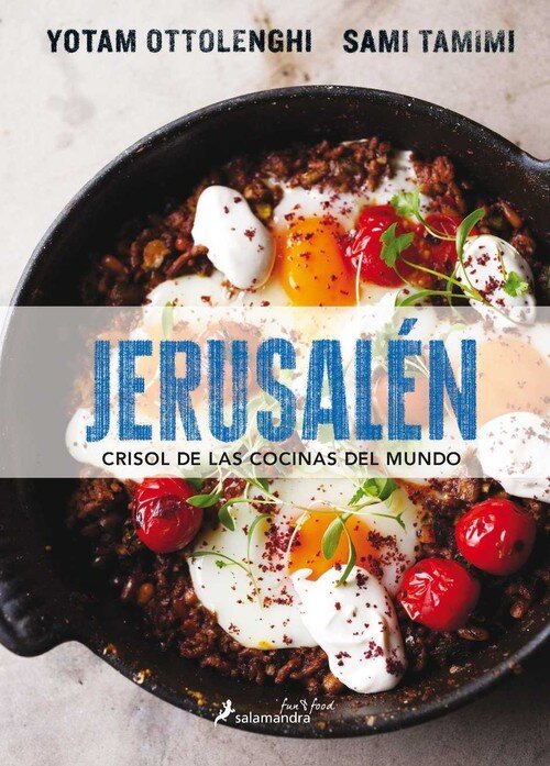 JERUSALEN CRISOL DE LAS COCINAS DEL MUNDO (NUEVA EDICION)