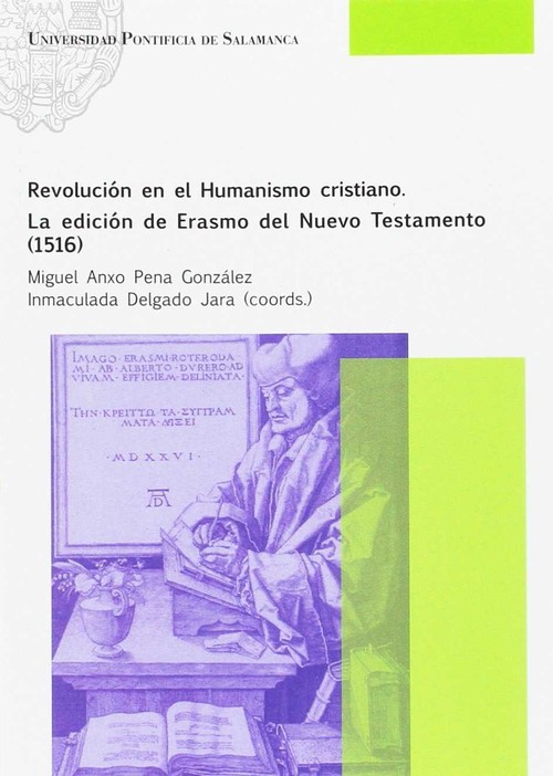 REVOLUCION EN EL HUMANISMO CRISTIANO, LA EDICION DE ERASMO D