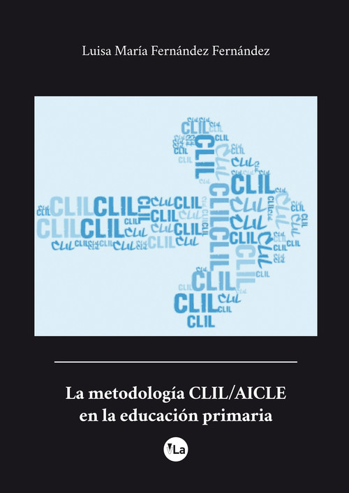 METODOLOGIA CLIL/AICLE EN LA EDUCACION PRIMARIA,LA