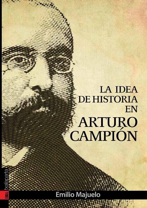IDEA DE HISTORIA EN ARTURO CAMPION,LA