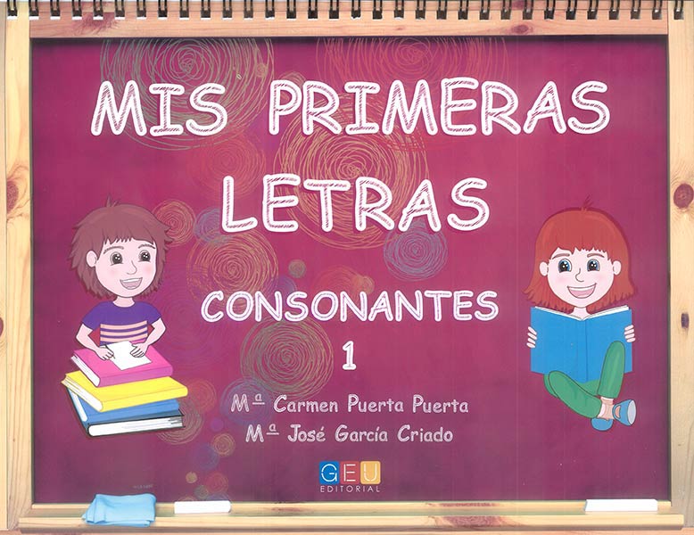 MIS PRIMERAS LETRAS.CONSONANTES 1