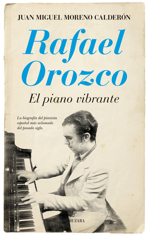 RAFAEL OROZCO.EL PIANO VIBRANTE