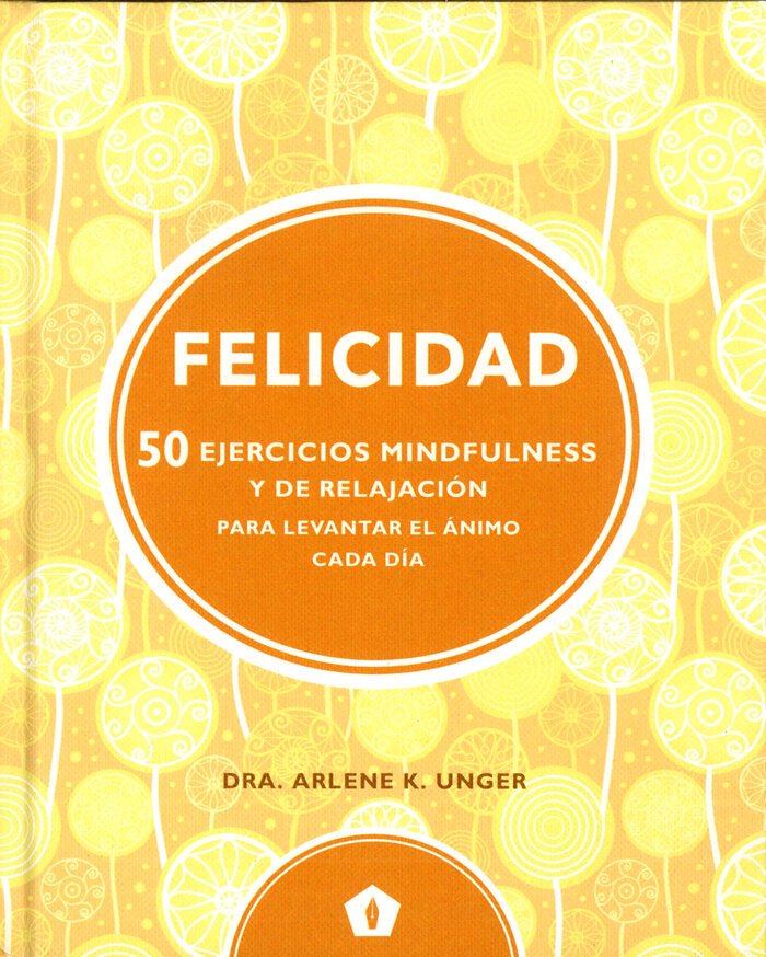CALMA 50 EJERCICIOS MINDFULNESS Y DE RELAJACION