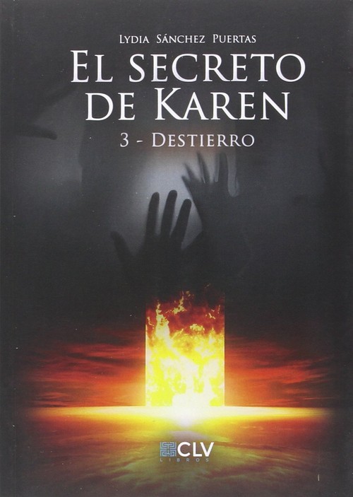 SECRETO DE KAREN 3 DESTIERRO, EL