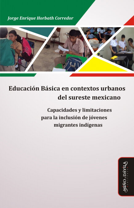 EDUCACION BASICA EN CONTEXTOS URBANOS DEL SURESTE MEXICANO