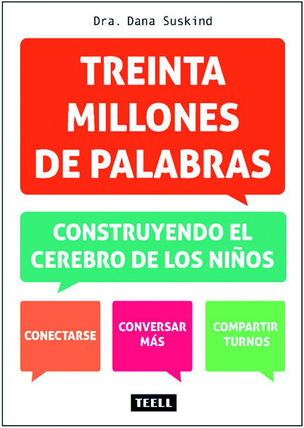 TREINTA MILLONES DE PALABRAS. CONSTRUYENDO EL CEREBRO NIOS