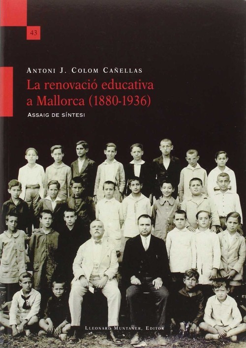 RENOVACIO EDUCATIVA A MALLORCA (1880-1936), LA
