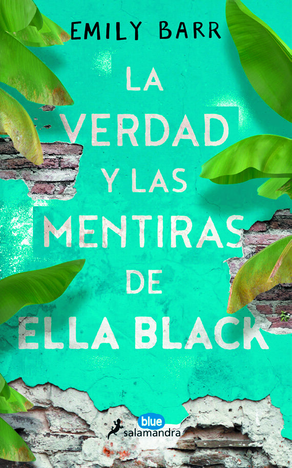 VERDAD Y LAS MENTIRAS DE ELLA BLACK, LA