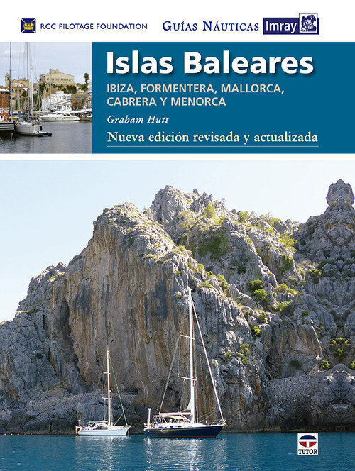 GUIAS NAUTICAS IMRAY ISLAS BALEARES NUEVA EDICION REVISADA
