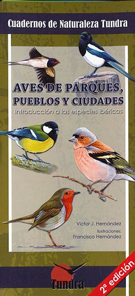 AVES DE PARQUES, PUEBLOS Y CIUDADES.(CUADERNOS NATURALEZ