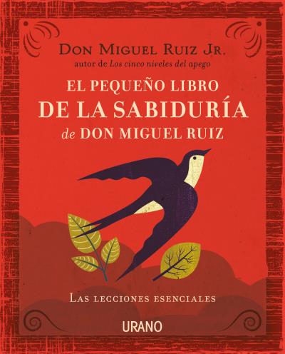 PEQUEO LIBRO DE LA SABIDURIA DE DON MIGUEL RUIZ,EL