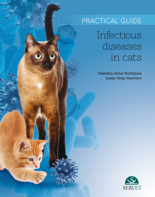 INFECTIOUS DISEASES IN CATS, PRACTICAL GUIDE