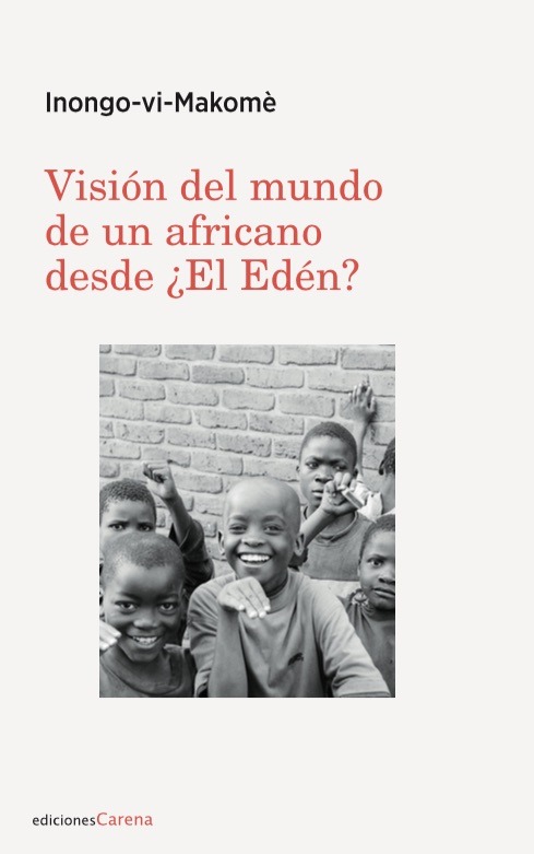 VISION DEL MUNDO DE UN AFRICANO DESDE EL EDEN
