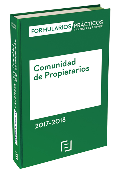 FORMULARIOS PRACTICOS COMUNIDADES DE PROPIETARIOS 2017-2018