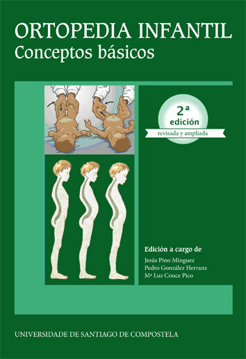ORTOPEDIA INFANTIL, 2. EDICION REVISADA Y AMPLIADA