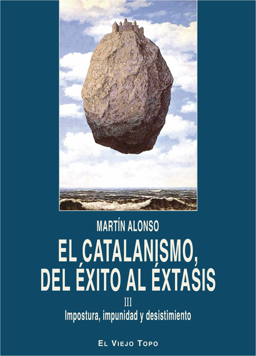 CATALANISMO DEL EXITO AL EXTASIS III, EL