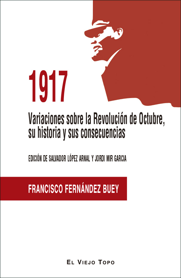 1917 VARIACIONES SOBRE LA REVOLUCION DE OCTUBRE SU HISTORIA