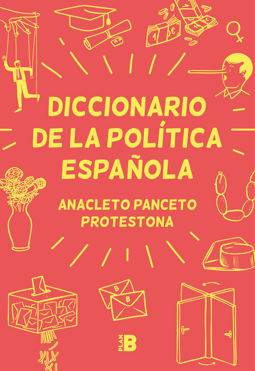 DICCIONARIO DE LA POLITICA ESPAOLA