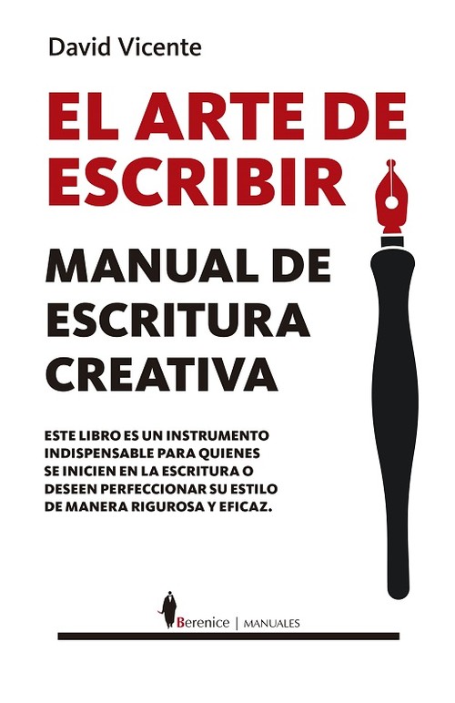 ARTE DE ESCRIBIR, EL. MANUAL DE ESCRITURA CREATIVA