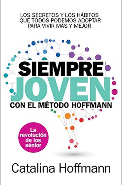 SIEMPRE JOVEN CON EL METODO HOFFMAN