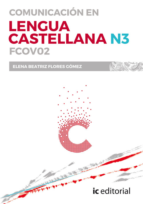 COMUNICACION EN LENGUA CASTELLANA - N3. FCOV02