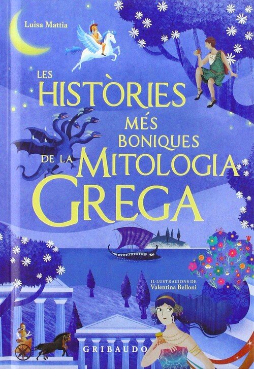 HISTORIAS MAS BELLAS DE LA MITOLOGIA GRIEGA,LAS