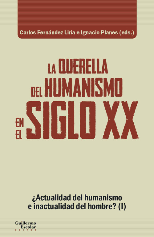 QUERELLA DEL HUMANISMO EN EL SIGLO XX, LA
