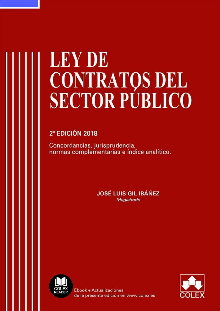 LEY DE CONTRATOS DEL SECTOR PUBLICO 2 ED. 2018