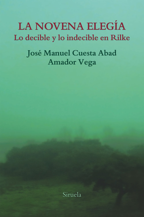 NOVENA ELEGIA LO DECIBLE Y LO INDECIBLE EN RILKE,LA