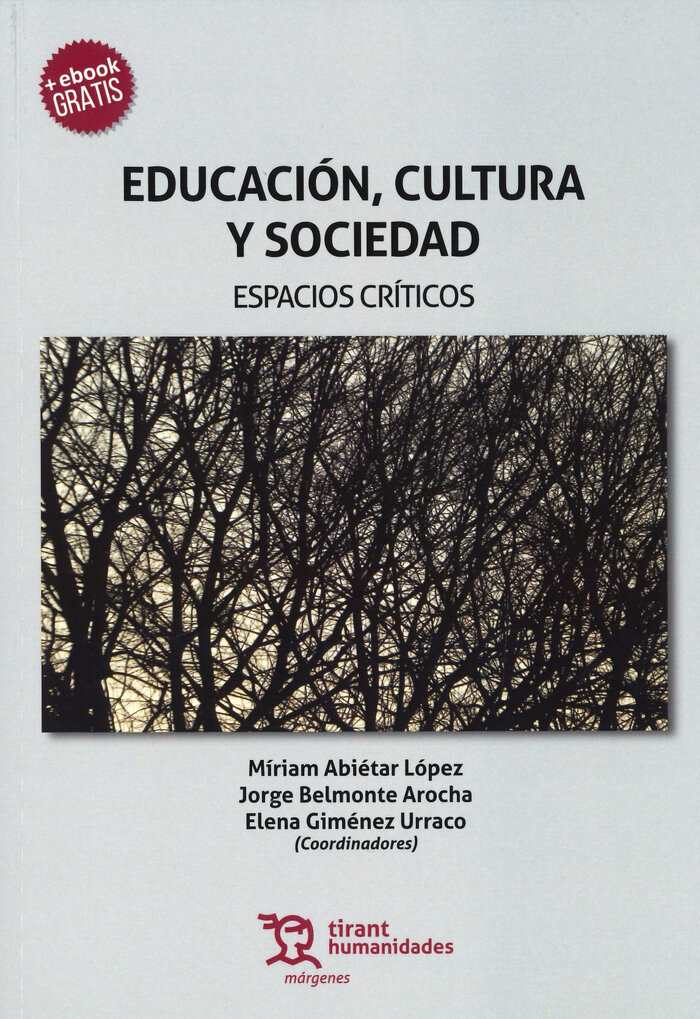 EDUCACION, CULTURA Y SOCIEDAD. ESPACIOS CRITICOS