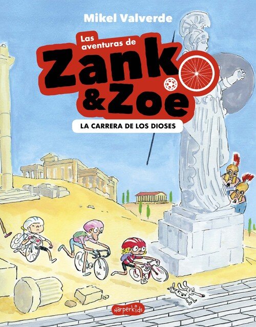 AVENTURAS DE ZANK Y ZOE 2. LA CARRERA DE LOS DIOSES