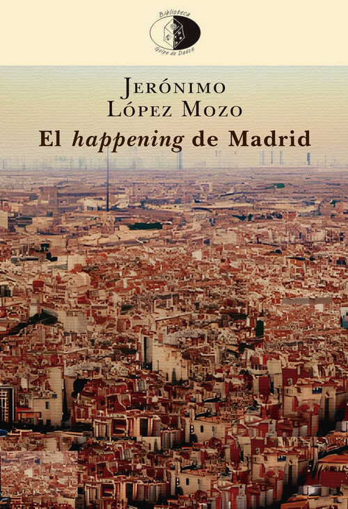 HAPPENING DE MADRID, EL