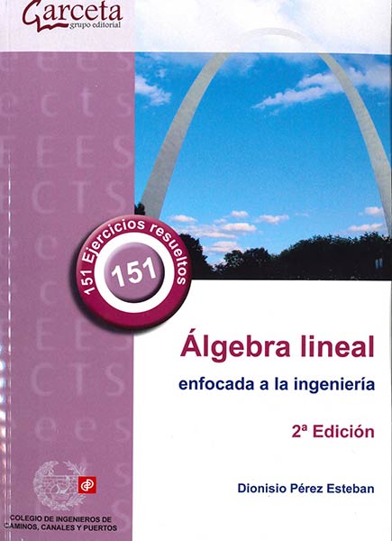 ALGEBRA LINEAL ENFOCADA A LA INGENIERIA 2 ED.