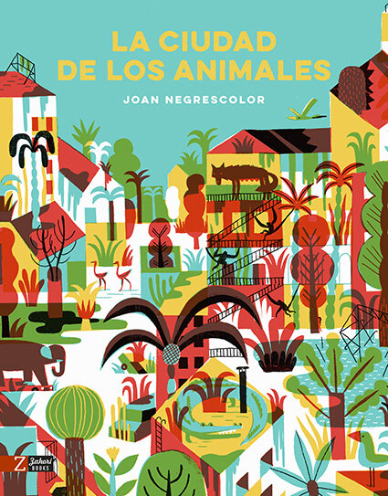 CIUDAD DE LOS ANIMALES,LA