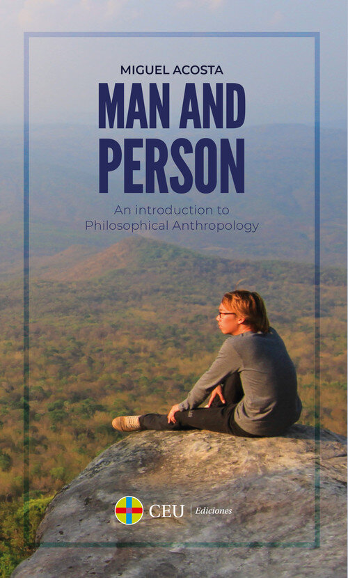 MAN AND PERSON. AN INTRODUCTION TO PHILOSOPHICAL ANTHROPOLOG