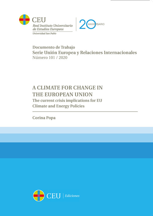 A CLIMATE FOR CHANGE IN THE EUROPEAN UNION. THE CURRENT CRIS
