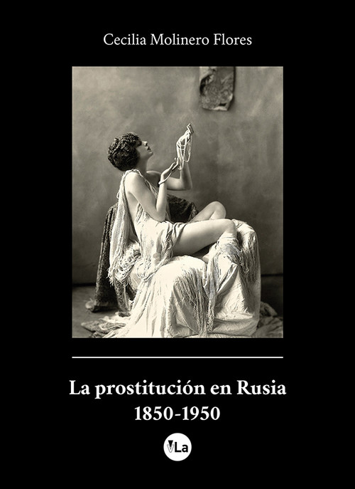 PROSTITUCION EN RUSIA 1850-1950,LA