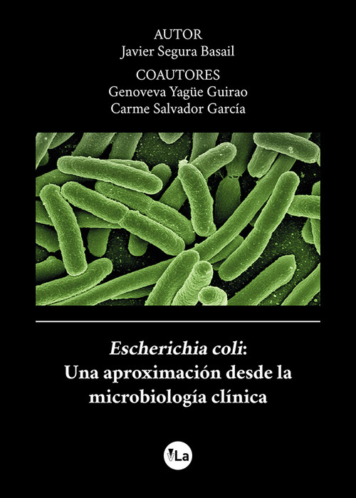 ESCHERICHIA COLI: UNA APROXIMACION DESDE LA MICROBIOLOGIA CL