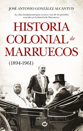 HISTORIA COLONIAL DE MARRUECOS (1894-1961)