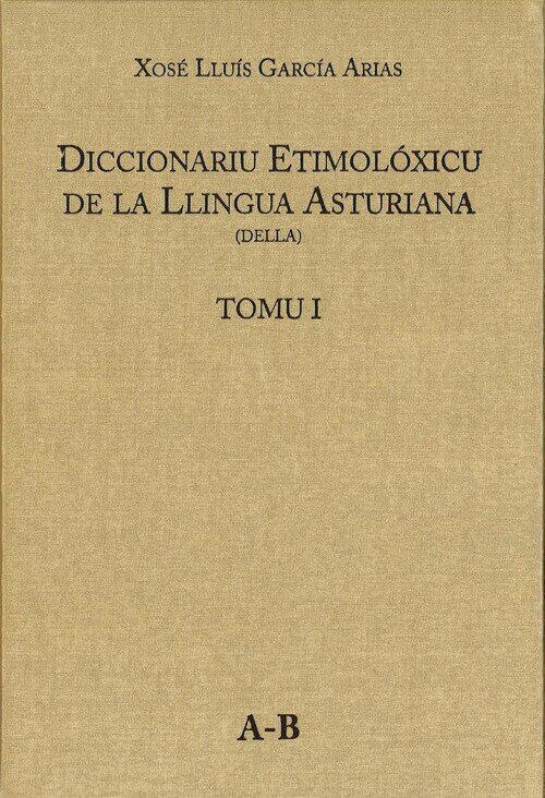 DICCIONARIU ETIMOLOXICU DE LA LLINGUA ASTURIANA II