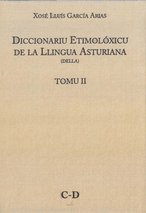 DICCIONARIU ETIMOLOXICU DE LA LLINGUA ASTURIANA II