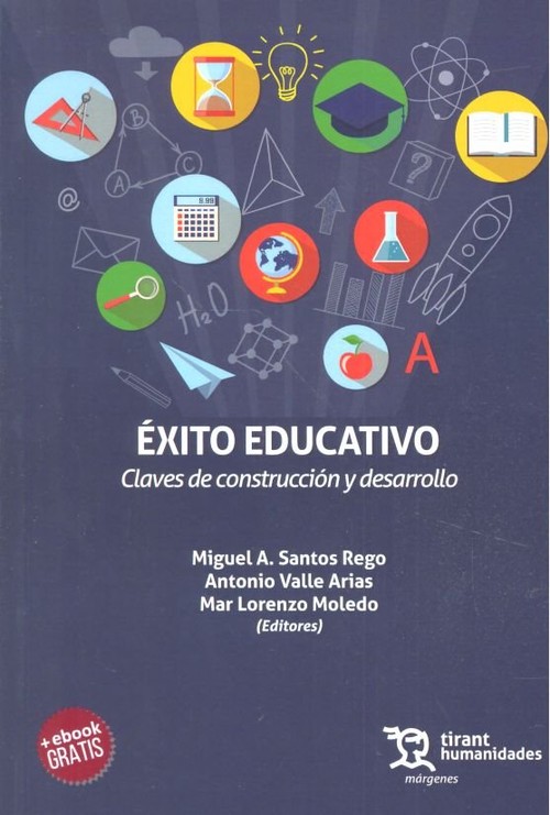 EXITO EDUCATIVO. CLAVES DE CONSTRUCCION Y DESARROLLO
